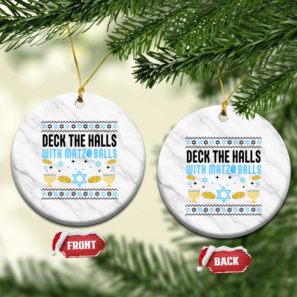 Deck The Halls With Matzo Balls Ceramic Ornament Funny Ugly Jewish Holiday Gift - Wonder Print Shop