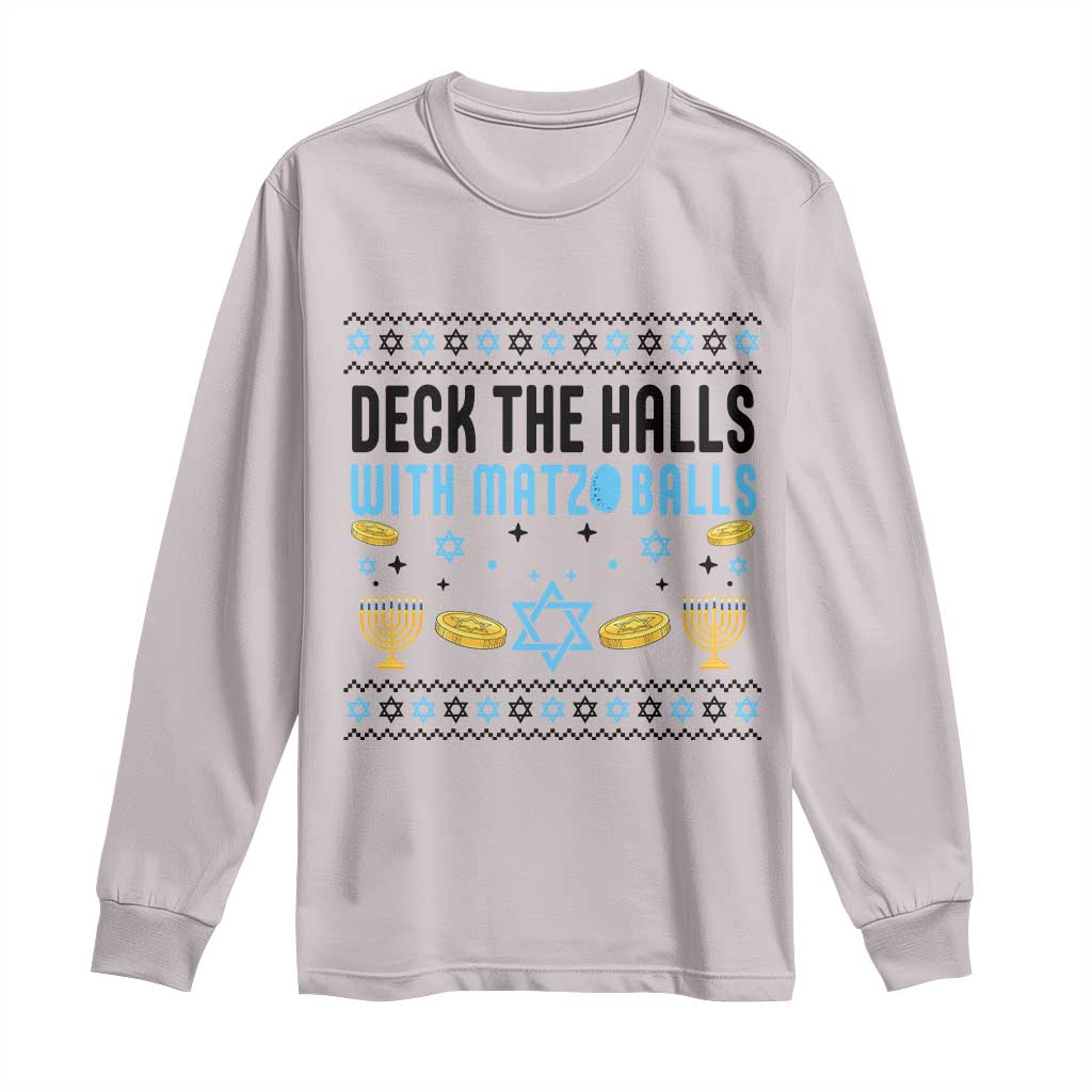 Deck The Halls With Matzo Balls Long Sleeve Shirt Funny Ugly Jewish Holiday Gift - Wonder Print Shop