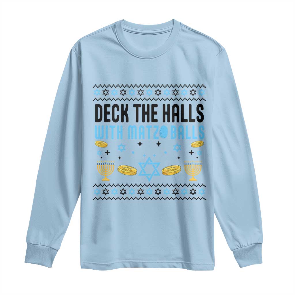 Deck The Halls With Matzo Balls Long Sleeve Shirt Funny Ugly Jewish Holiday Gift - Wonder Print Shop