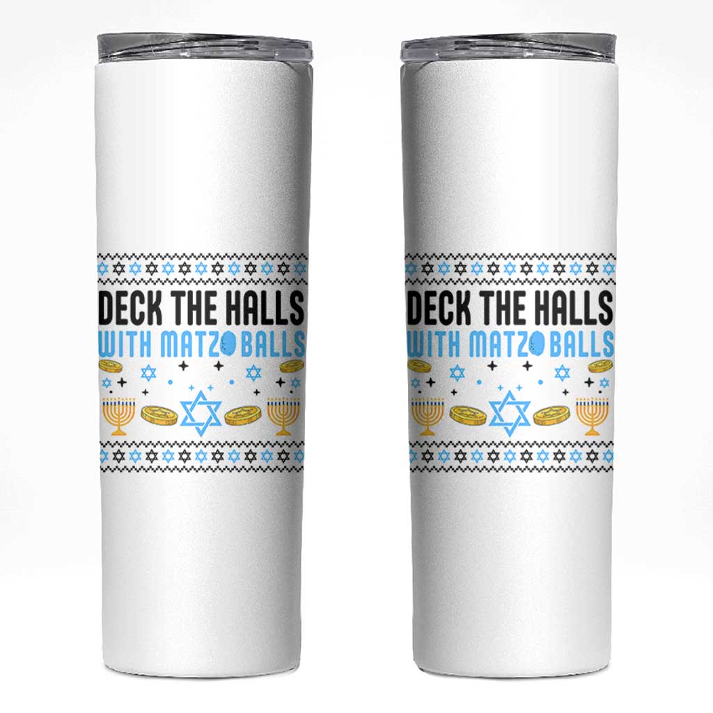 Deck The Halls With Matzo Balls Skinny Tumbler Funny Ugly Jewish Holiday Gift - Wonder Print Shop