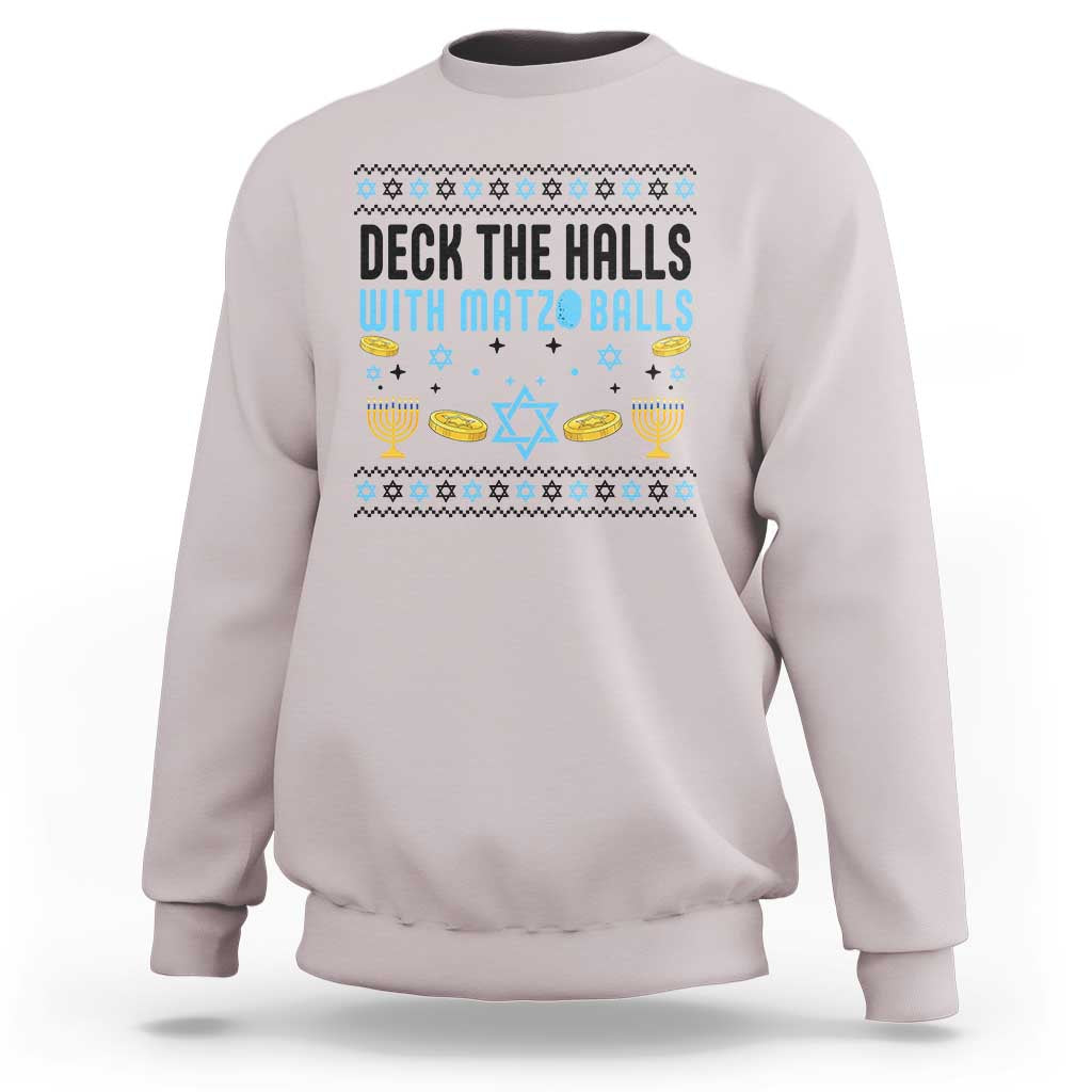 Deck The Halls With Matzo Balls Sweatshirt Funny Ugly Jewish Holiday Gift - Wonder Print Shop