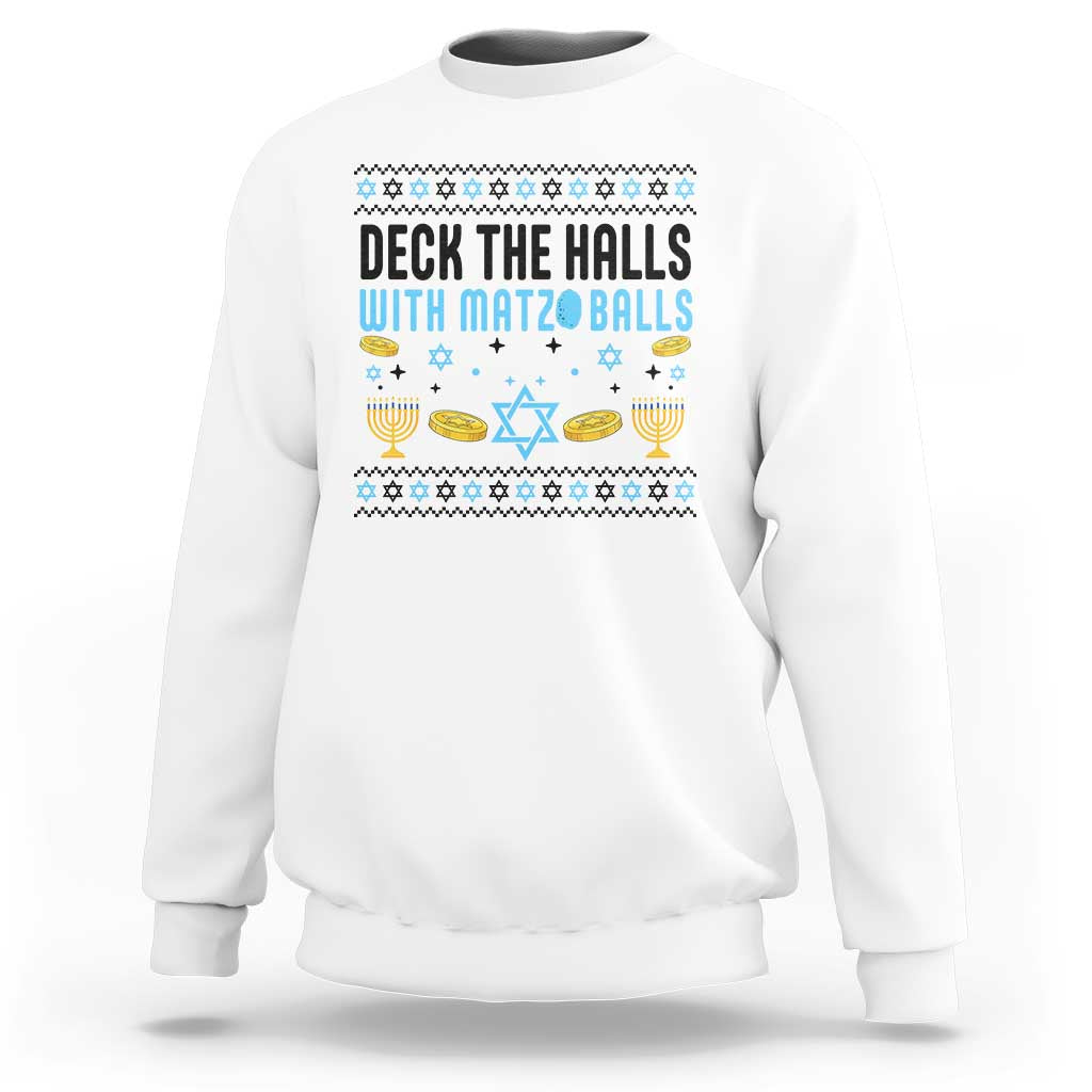Deck The Halls With Matzo Balls Sweatshirt Funny Ugly Jewish Holiday Gift - Wonder Print Shop