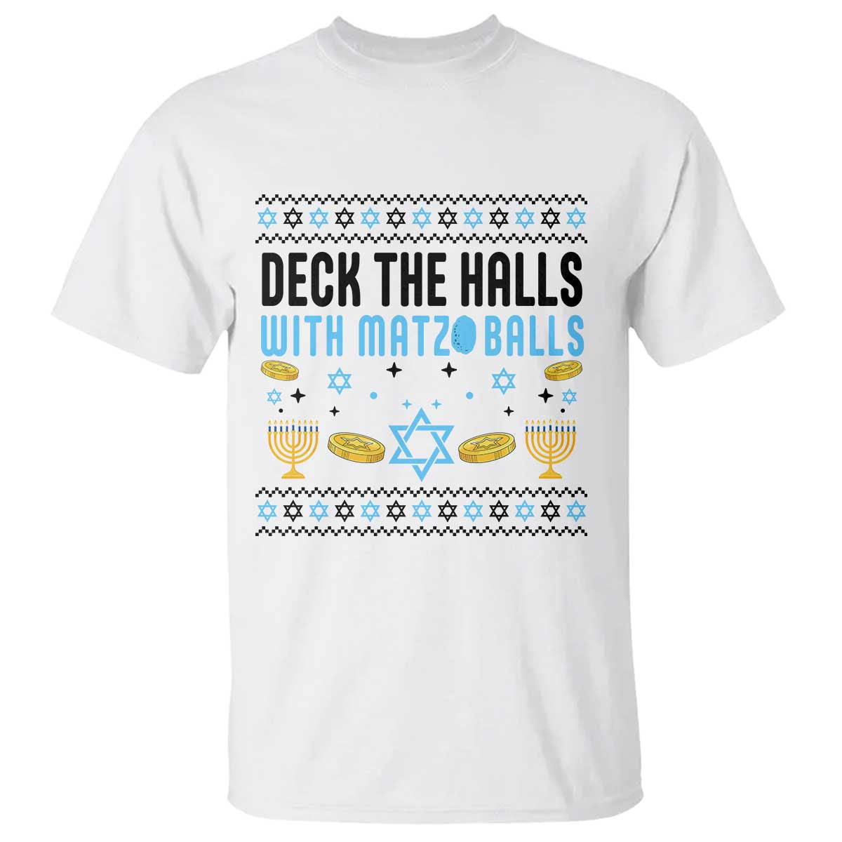 Deck The Halls With Matzo Balls T Shirt Funny Ugly Jewish Holiday Gift - Wonder Print Shop