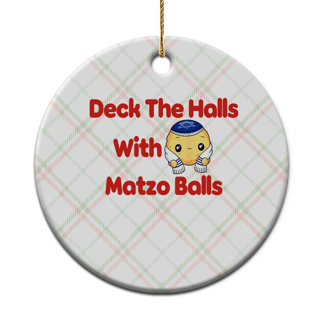 Deck The Halls With Matzo Balls Ceramic Ornament Religious Jewish Holiday Gift - Wonder Print Shop