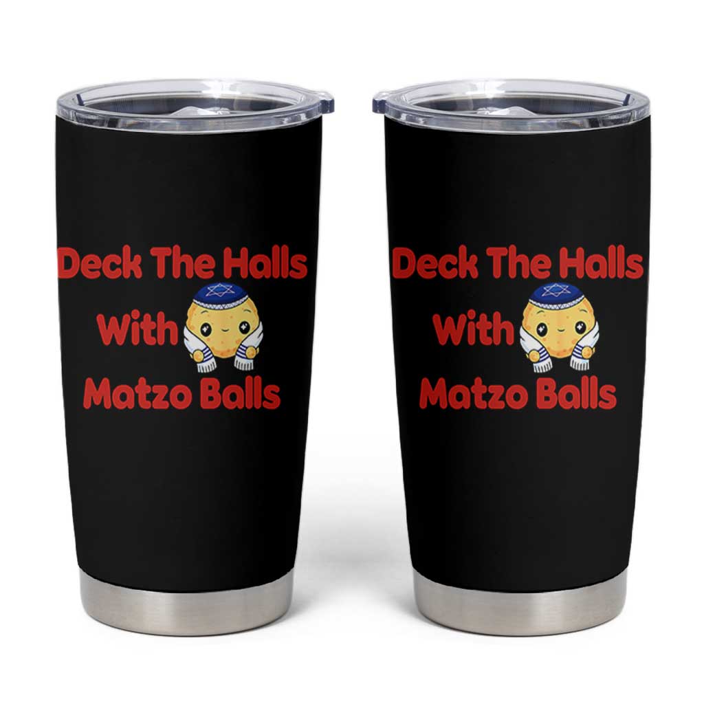 Deck The Halls With Matzo Balls Tumbler Cup Religious Jewish Holiday Gift - Wonder Print Shop