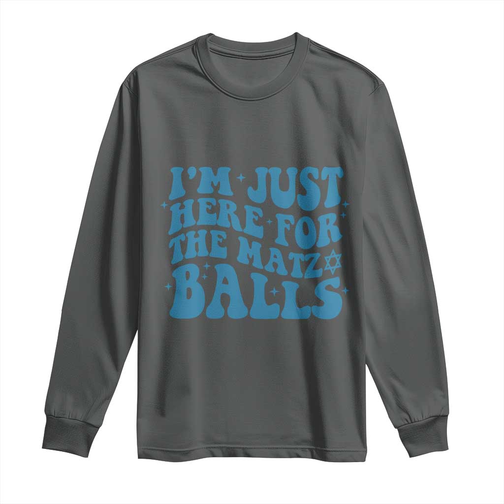 Funny Hanukkah Long Sleeve Shirt Im Just Here For The Matzo Balls Jewish Gift - Wonder Print Shop