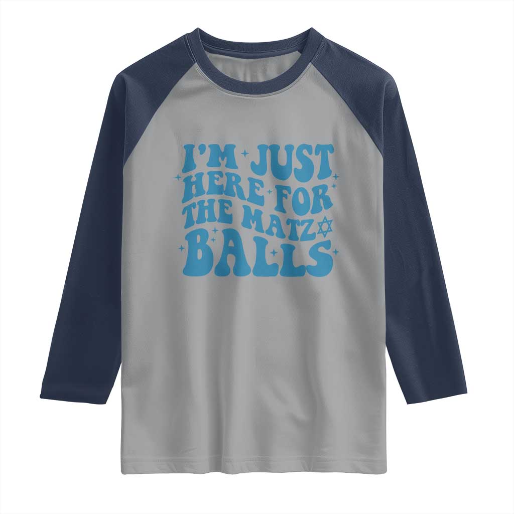 Funny Hanukkah Raglan Shirt Im Just Here For The Matzo Balls Jewish Gift - Wonder Print Shop