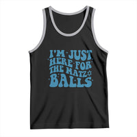 Funny Hanukkah Tank Top Im Just Here For The Matzo Balls Jewish Gift - Wonder Print Shop