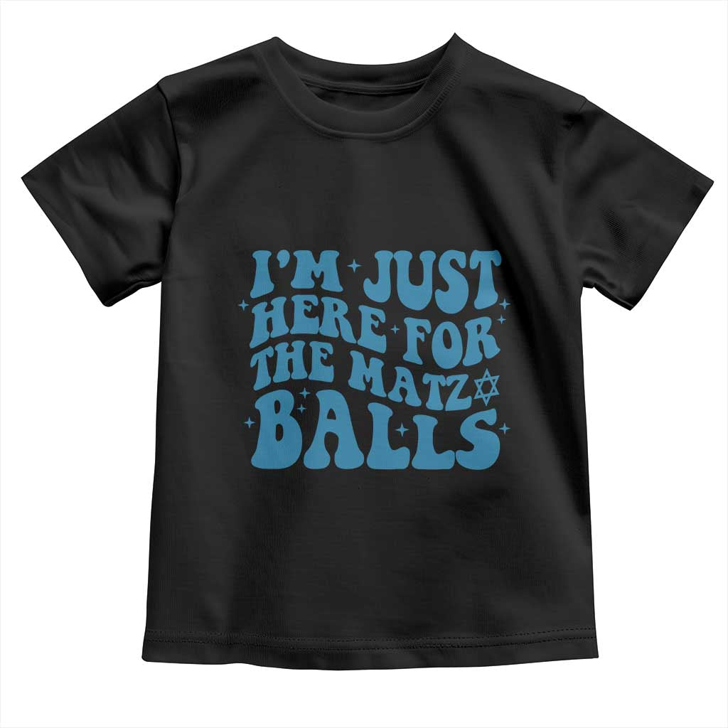 Funny Hanukkah Toddler T Shirt Im Just Here For The Matzo Balls Jewish Gift - Wonder Print Shop