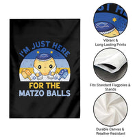 Im Just Here For The Matzo Balls Garden Flag Funny Jewish Holiday Gift - Wonder Print Shop