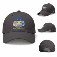 Im Just Here For The Matzo Balls Baseball Cap Funny Jewish Holiday Gift