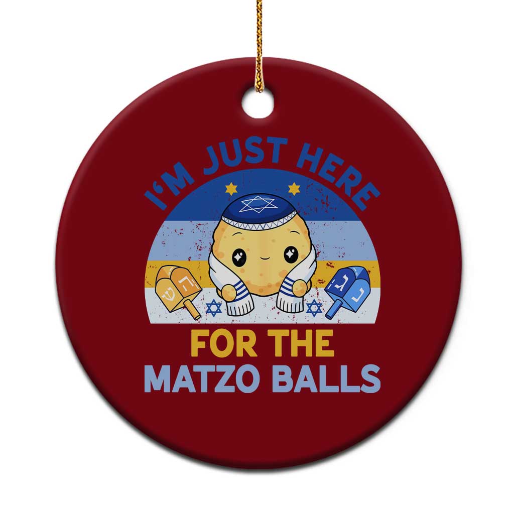 Im Just Here For The Matzo Balls Ceramic Ornament Funny Jewish Holiday Gift - Wonder Print Shop