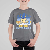 Im Just Here For The Matzo Balls T Shirt For Kid Funny Jewish Holiday Gift - Wonder Print Shop