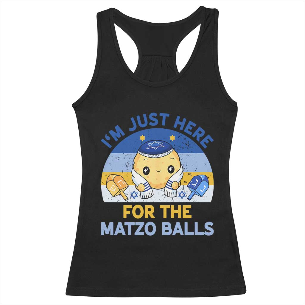 Im Just Here For The Matzo Balls Racerback Tank Top Funny Jewish Holiday Gift - Wonder Print Shop