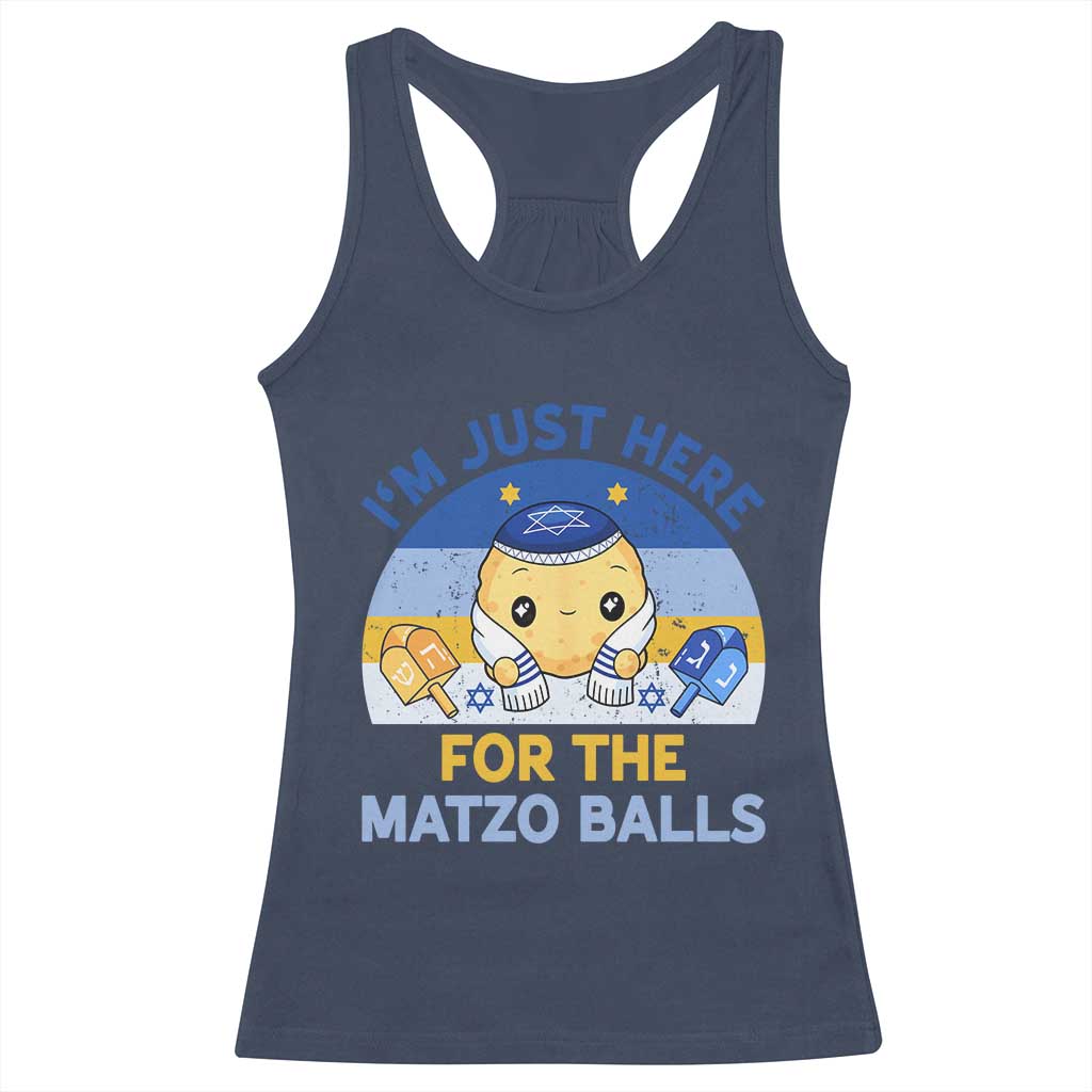 Im Just Here For The Matzo Balls Racerback Tank Top Funny Jewish Holiday Gift - Wonder Print Shop