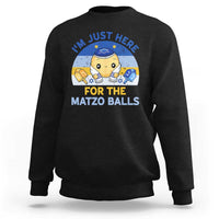 Im Just Here For The Matzo Balls Sweatshirt Funny Jewish Holiday Gift - Wonder Print Shop