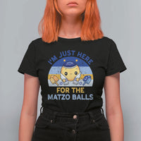 Im Just Here For The Matzo Balls T Shirt For Women Funny Jewish Holiday Gift - Wonder Print Shop