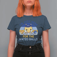 Im Just Here For The Matzo Balls T Shirt For Women Funny Jewish Holiday Gift - Wonder Print Shop