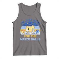 Im Just Here For The Matzo Balls Tank Top Funny Jewish Holiday Gift - Wonder Print Shop