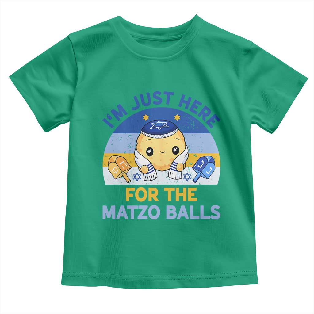 Im Just Here For The Matzo Balls Toddler T Shirt Funny Jewish Holiday Gift - Wonder Print Shop