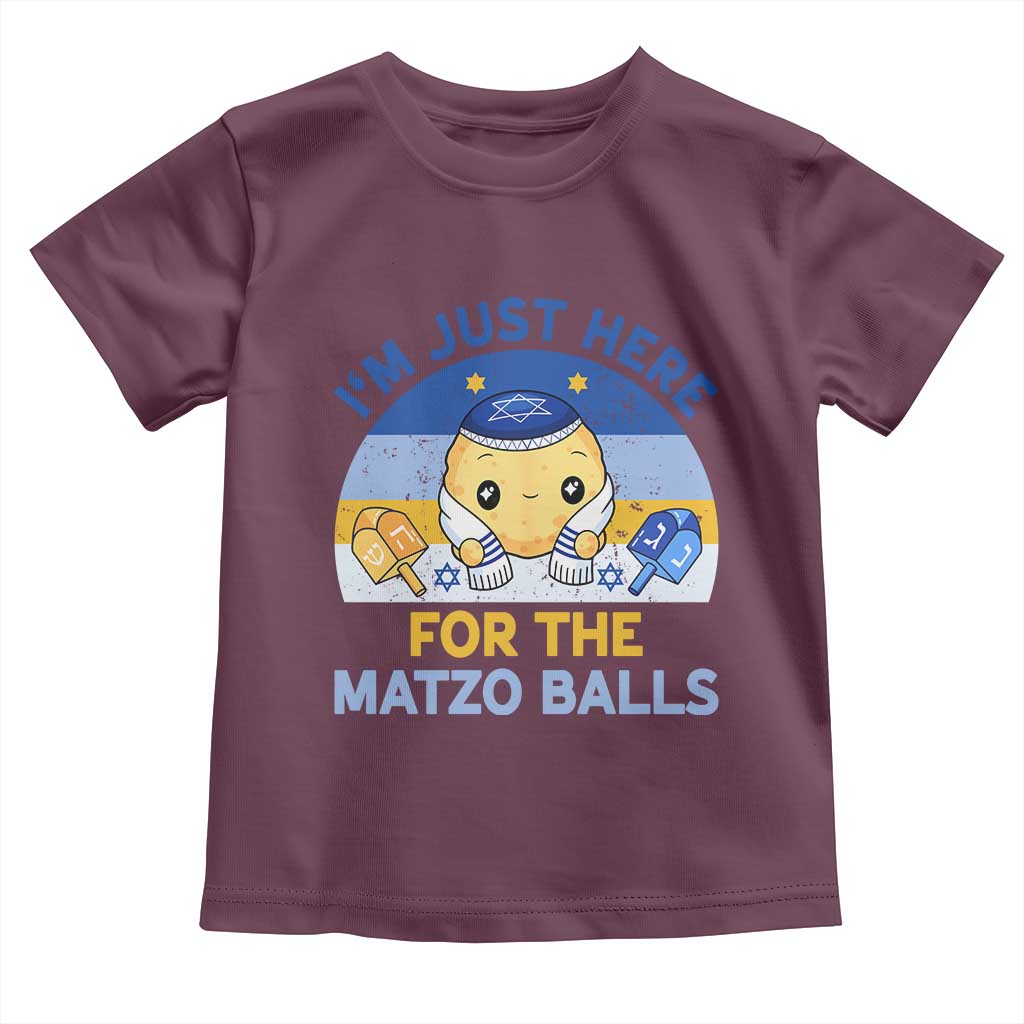 Im Just Here For The Matzo Balls Toddler T Shirt Funny Jewish Holiday Gift - Wonder Print Shop