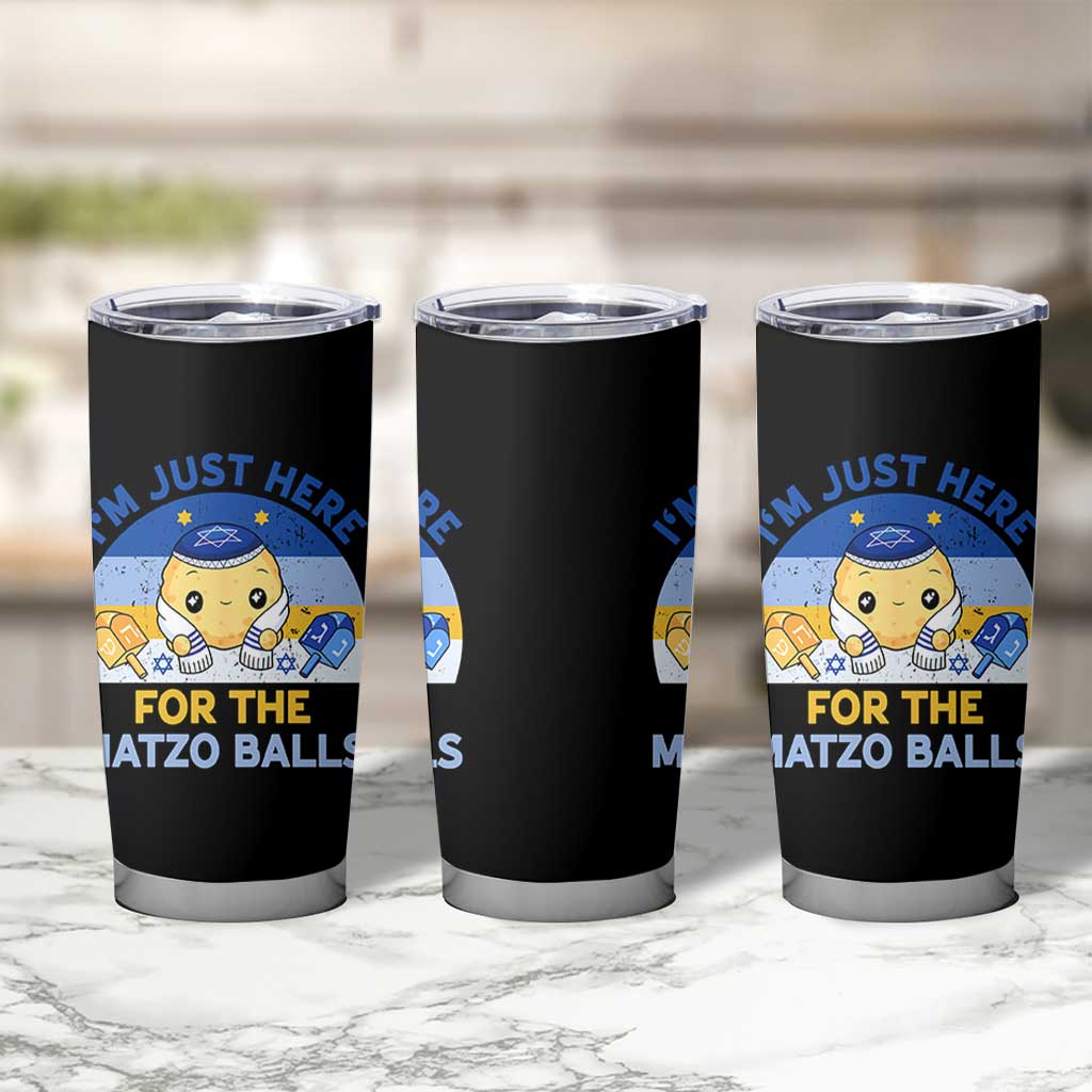 Im Just Here For The Matzo Balls Tumbler Cup Funny Jewish Holiday Gift - Wonder Print Shop
