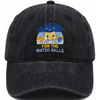 Im Just Here For The Matzo Balls Washed Cotton Baseball Cap Funny Jewish Holiday Gift