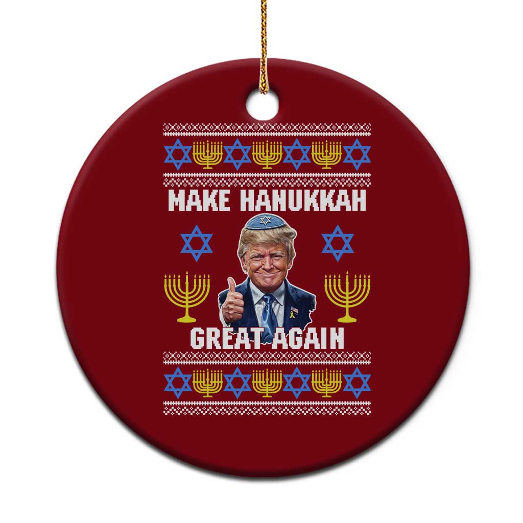 Make Hanukkah Great Again Ceramic Ornament Funny Ugly Jewish Holiday Gift - Wonder Print Shop