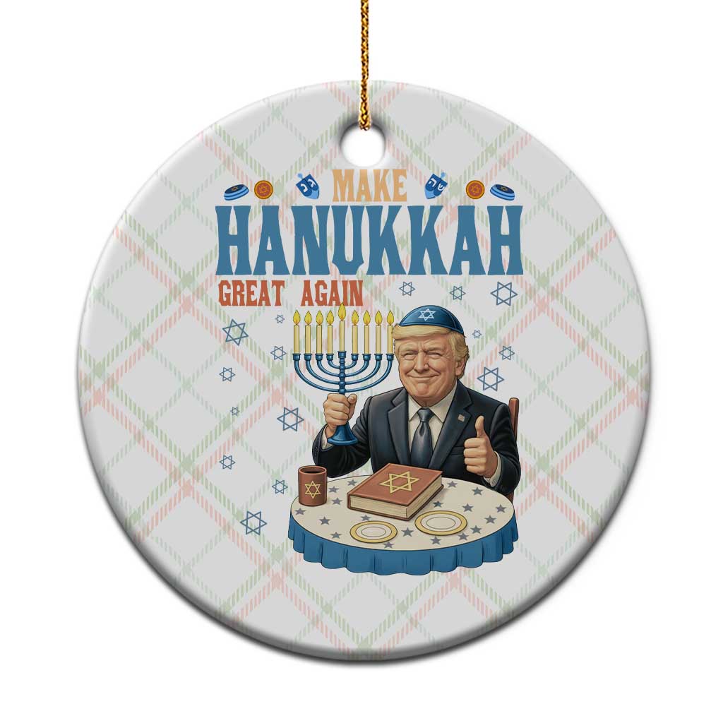Funny Jewish Holiday Ceramic Ornament Make Hanukkah Great Again Ugly Gift - Wonder Print Shop