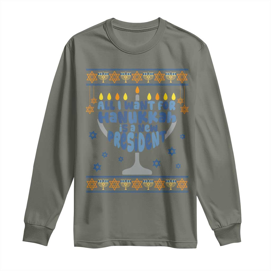Funny Political Ugly Long Sleeve Shirt All I Want For Hanukkah Is A New President - Wonder Print Shop