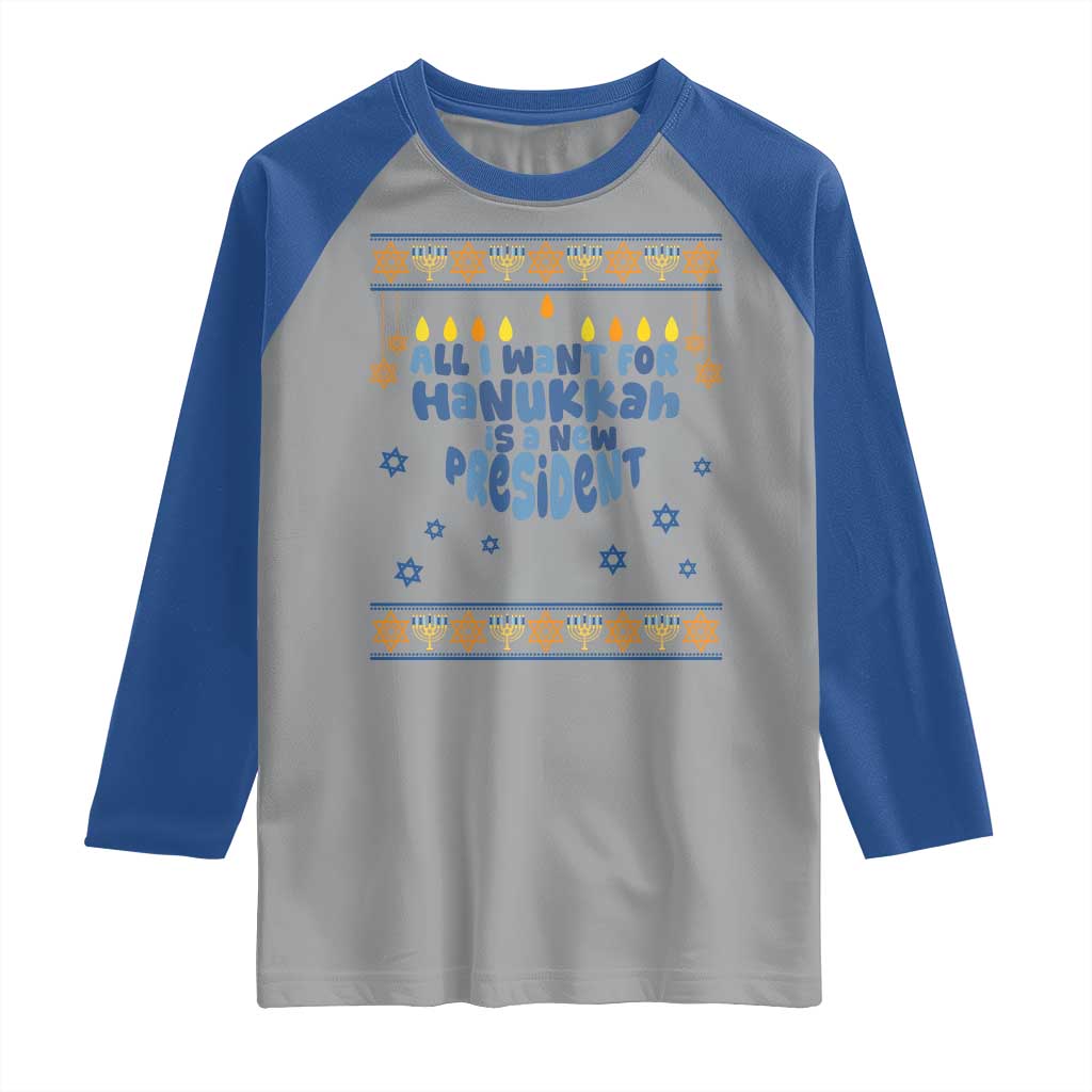 Funny Political Ugly Raglan Shirt All I Want For Hanukkah Is A New President - Wonder Print Shop