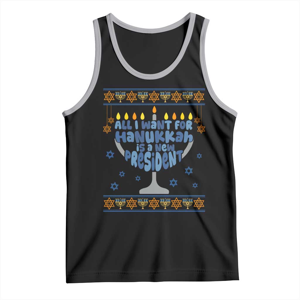 Funny Political Ugly Tank Top All I Want For Hanukkah Is A New President - Wonder Print Shop