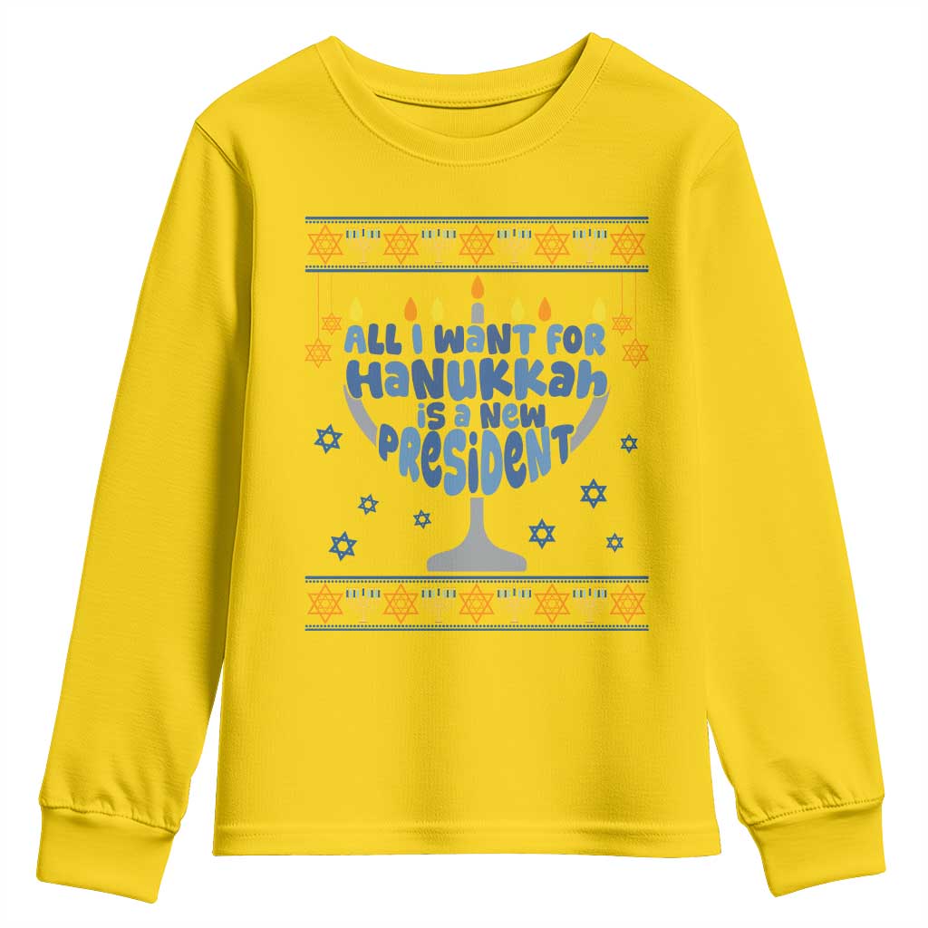 Funny Political Ugly Youth Sweatshirt All I Want For Hanukkah Is A New President - Wonder Print Shop