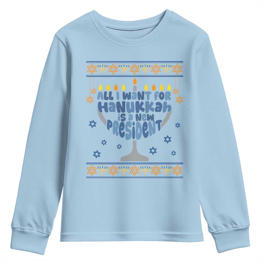 Funny Political Ugly Youth Sweatshirt All I Want For Hanukkah Is A New President - Wonder Print Shop
