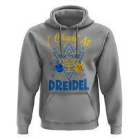I Cheat At Dreidel Hoodie Funny Hanukkah Jewish Gift - Wonder Print Shop