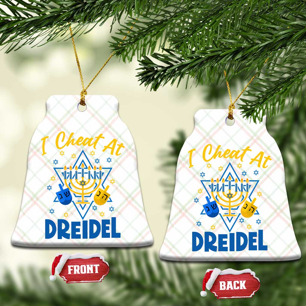 I Cheat At Dreidel Ceramic Ornament Funny Hanukkah Jewish Gift - Wonder Print Shop