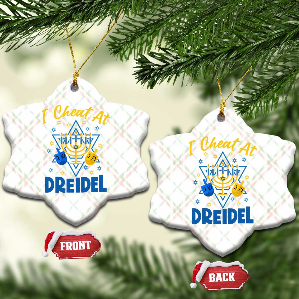 I Cheat At Dreidel Ceramic Ornament Funny Hanukkah Jewish Gift - Wonder Print Shop