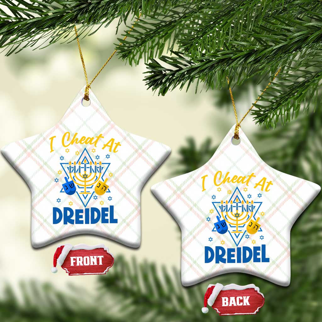 I Cheat At Dreidel Ceramic Ornament Funny Hanukkah Jewish Gift - Wonder Print Shop