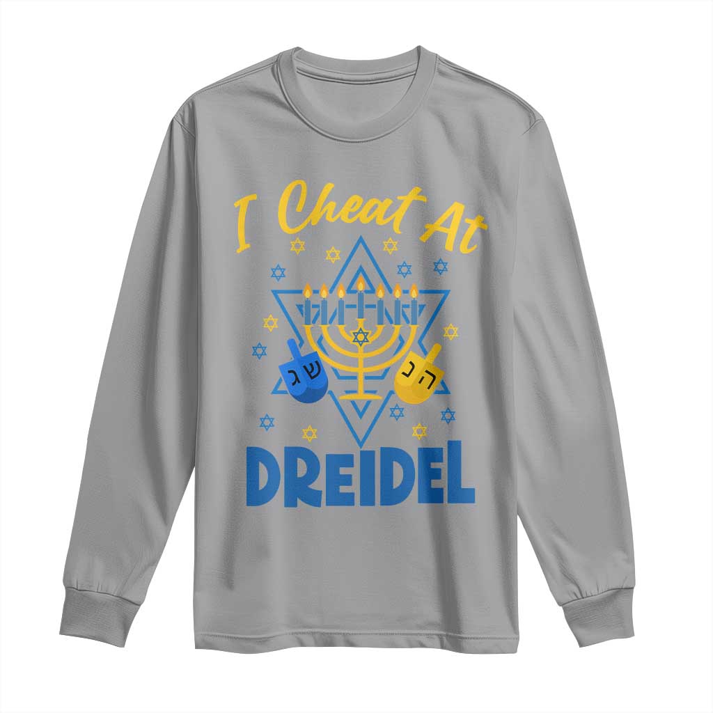I Cheat At Dreidel Long Sleeve Shirt Funny Hanukkah Jewish Gift - Wonder Print Shop