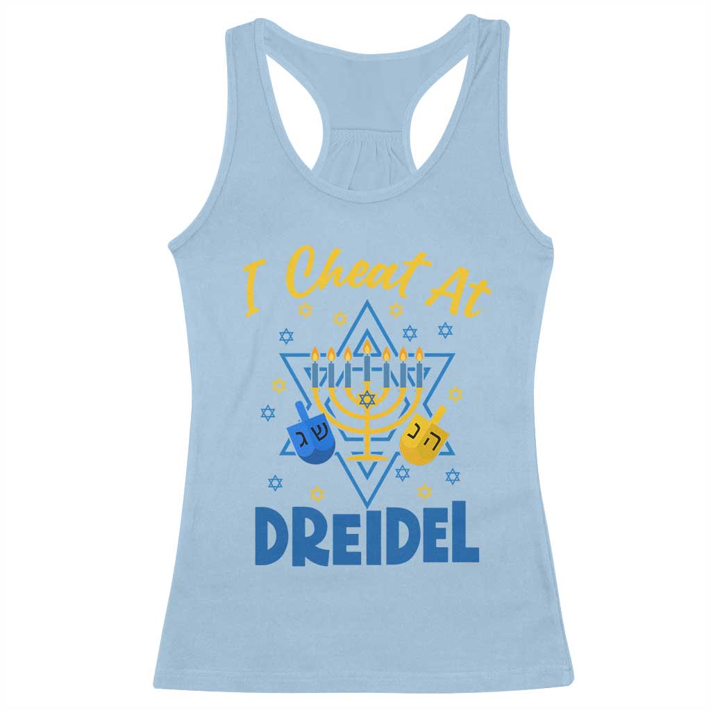 I Cheat At Dreidel Racerback Tank Top Funny Hanukkah Jewish Gift - Wonder Print Shop
