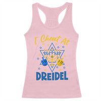 I Cheat At Dreidel Racerback Tank Top Funny Hanukkah Jewish Gift - Wonder Print Shop