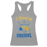 I Cheat At Dreidel Racerback Tank Top Funny Hanukkah Jewish Gift - Wonder Print Shop