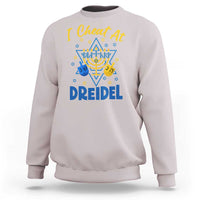 I Cheat At Dreidel Sweatshirt Funny Hanukkah Jewish Gift - Wonder Print Shop