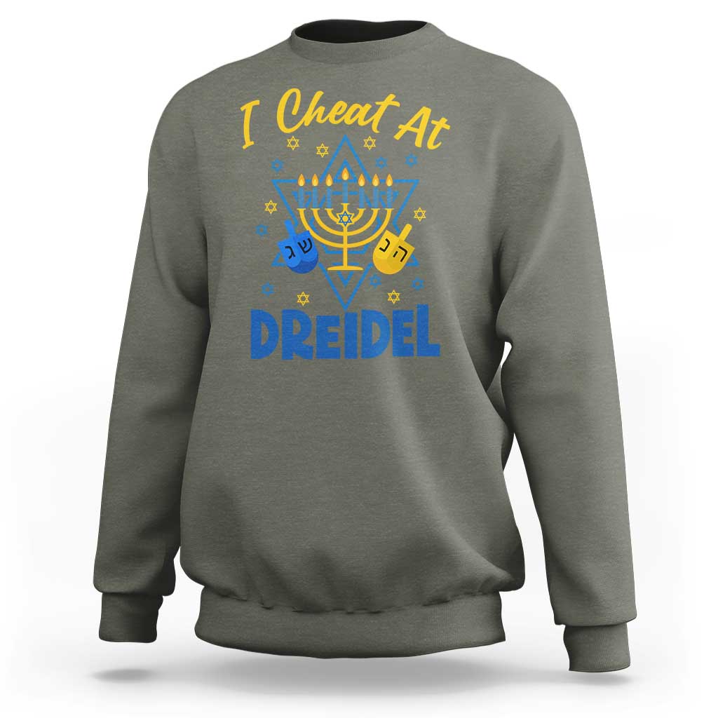 I Cheat At Dreidel Sweatshirt Funny Hanukkah Jewish Gift - Wonder Print Shop