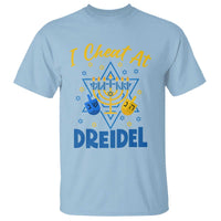 I Cheat At Dreidel T Shirt Funny Hanukkah Jewish Gift - Wonder Print Shop