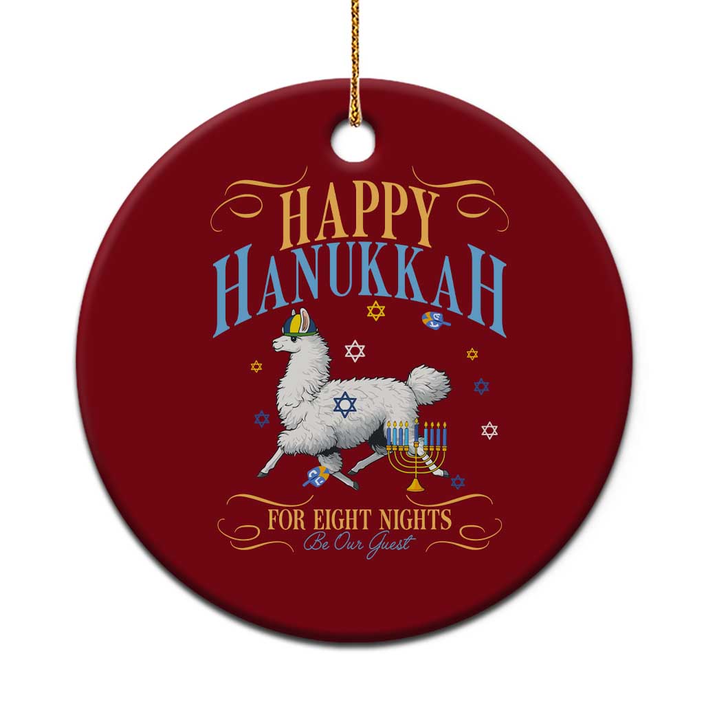 Funny Happy Hanukkah Llama Be Our Guest For Eight Nights Gift Ceramic Ornament Funny Hanukkah Gift - Wonder Print Shop