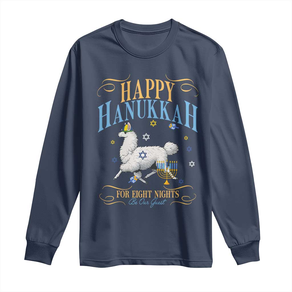 Funny Happy Hanukkah Llama Be Our Guest For Eight Nights Gift Long Sleeve Shirt Funny Hanukkah Gift - Wonder Print Shop