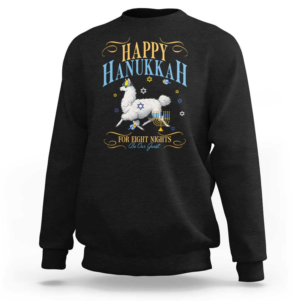 Funny Happy Hanukkah Llama Be Our Guest For Eight Nights Gift Sweatshirt Funny Hanukkah Gift - Wonder Print Shop