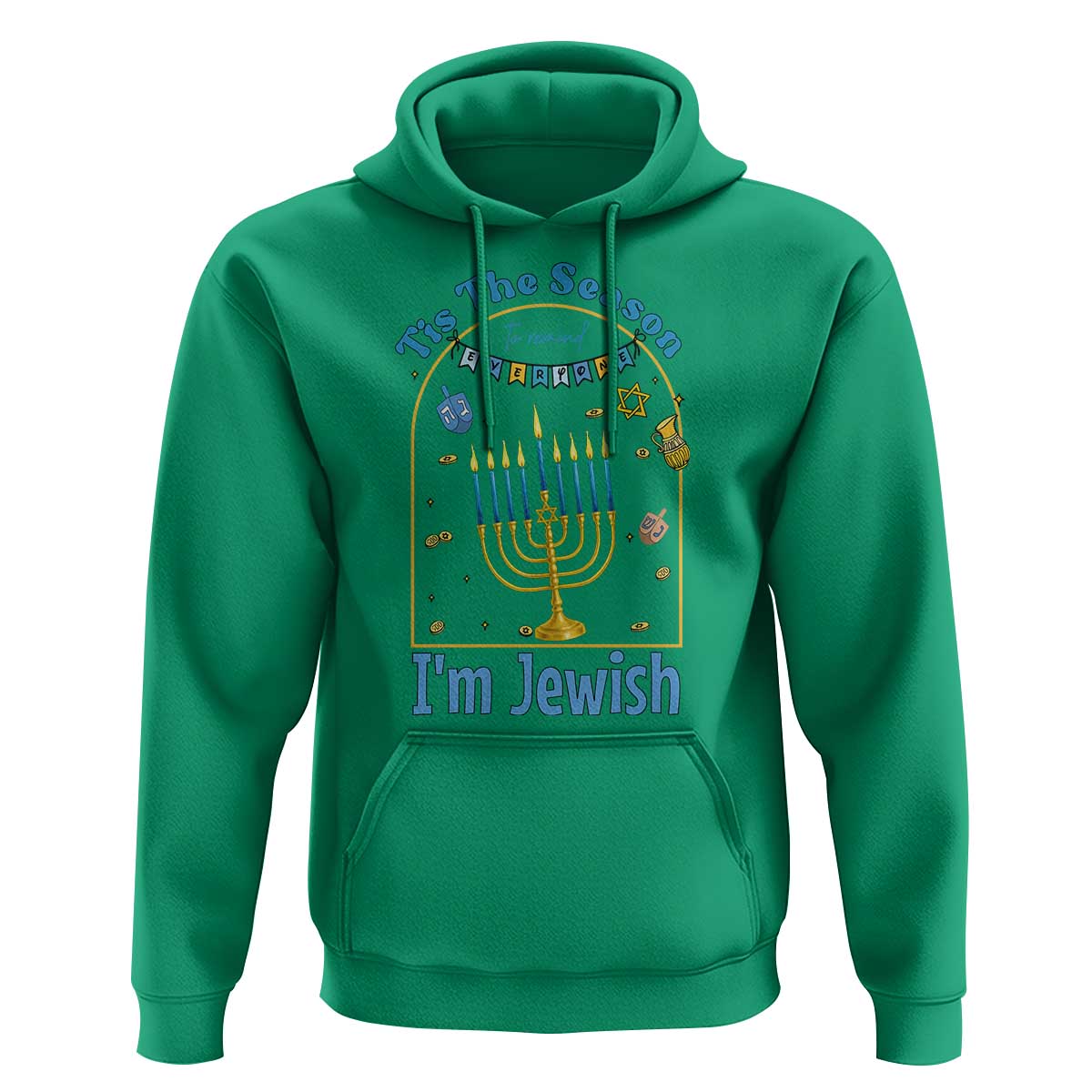 Funny Hanukkah Gift Hoodie Tis The Season To Remind Everyone Im Jewish - Wonder Print Shop