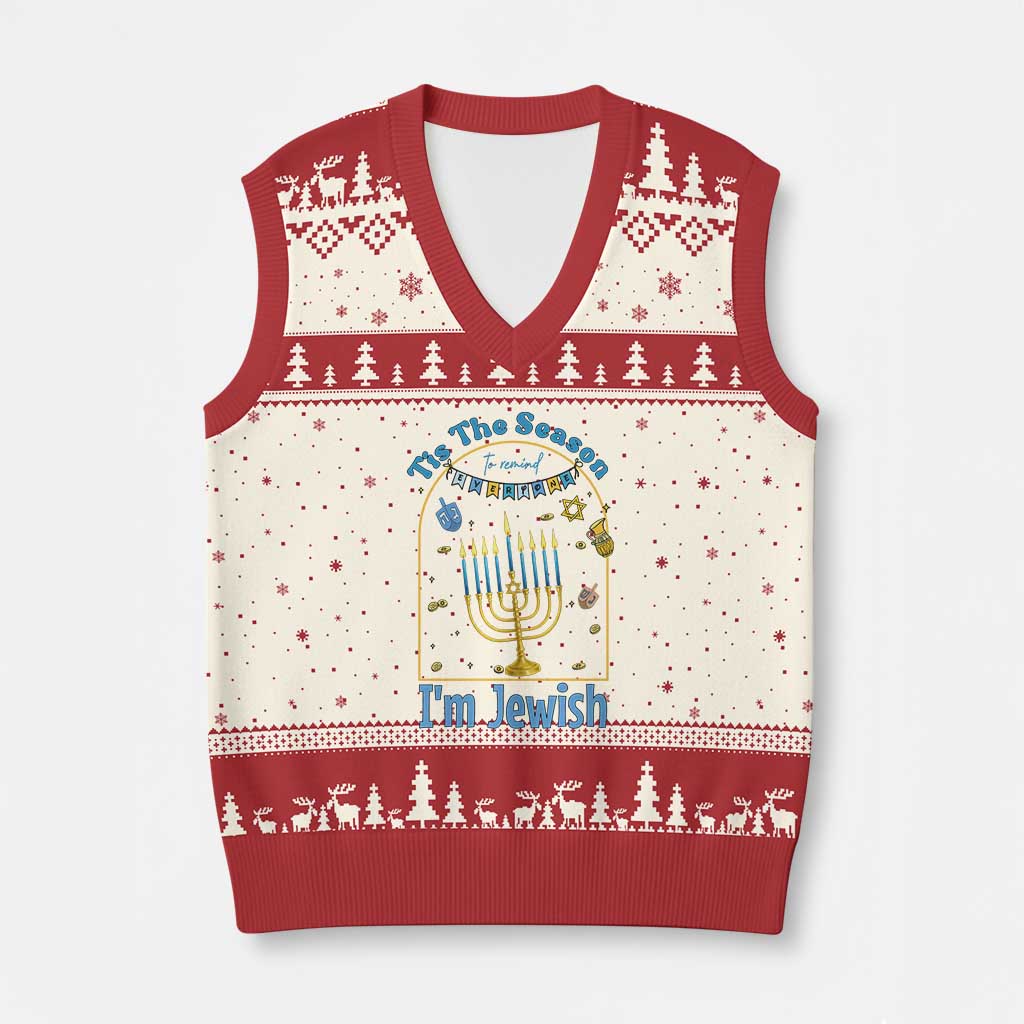 Funny Hanukkah Gift V-Neck Knit Sweater Vest Tis The Season To Remind Everyone Im Jewish - Wonder Print Shop